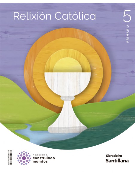 RELIXION CATOLICA 5ºPRIMARIA CONSTRUINDO MUNDOS GALICIA 2022